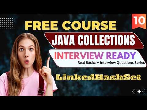 LinkedHashSet Internal Working in Java | Java Collection Framework | Interview Questions with code 🔥