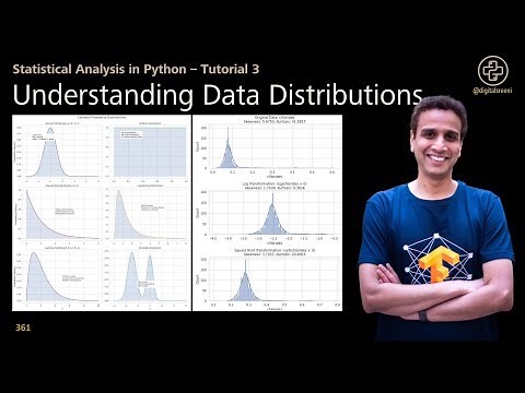 361 - Understanding Data Distributions (Statistical Analysis in Python: Tutorial 3)
