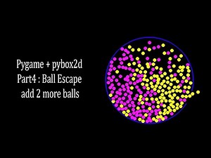 Part 4: Ball Escaped! Adding Two More Balls | Tutorial | Pygame + Pybox2d