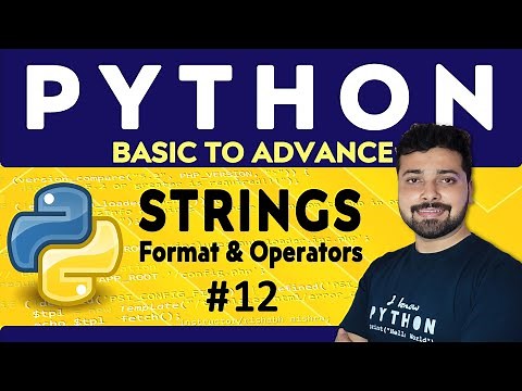 Strings with Examples | String Format & String Operators | Python Tutorial in Hindi 12