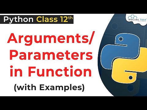 Function Parameters & Arguments in Python | Arguments & Parameters in Python Functions | Class 12