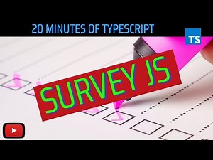 SurveyJS & Typescript in 20 Minutes [2021]