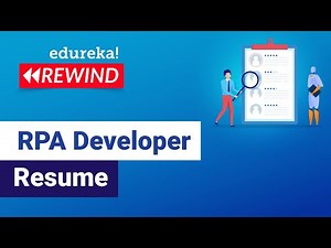 RPA Developer Resume | Build Resume for RPA Developer | RPA Training | Edureka | RPA Rewind - 6