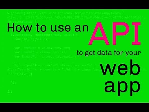 How to use an API to get data for your web app