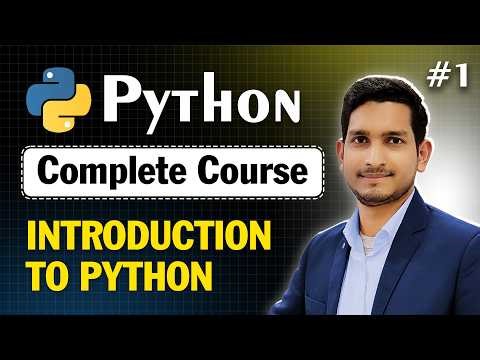 Introduction To Python | Python Complete Course | Python Tutorial