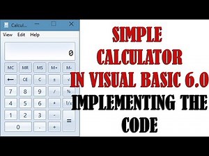2.HOW TO CREATE A SIMPLE CALCULATOR IN MICROSOFT VISUAL BASIC 6.0