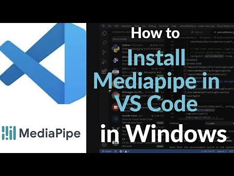 How to Install Mediapipe in VS Code | Setup Hand Tracking, Face & Pose Detection in Python