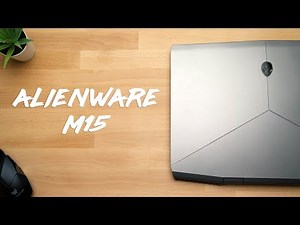 Alienware M15 Review - Beware of the Hot Surface!