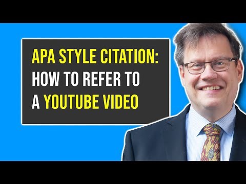 How to cite or refer to a youtube video using APA Style 7th edition: Tutorial for beginners