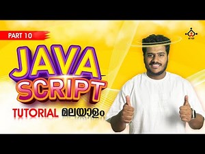 Part 10 | javascript tutorial for beginners |javascript tutorial for beginners malayalam