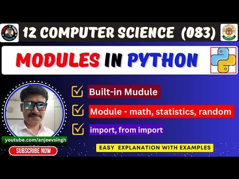 Modules in Python Explained | Math, Statistics & Random Module | Class 12 Computer Science (083)