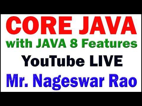 CORE JAVA BY NAGESHWAR RAO DUGASOFT YOUTUBE LIVE STREAM