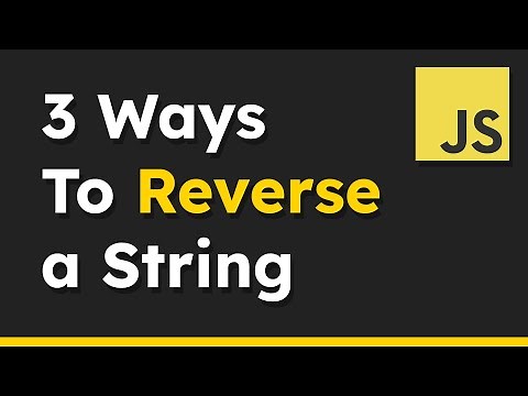3 Different Ways to Reverse a String in JavaScript