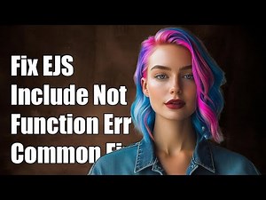 Fixing EJS Include is Not a Function Error: Common Solutions Explained