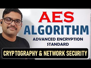 10-AES in Network Security | Advanced Encryption Standard | Step-by-Step Working of AES Algorithm