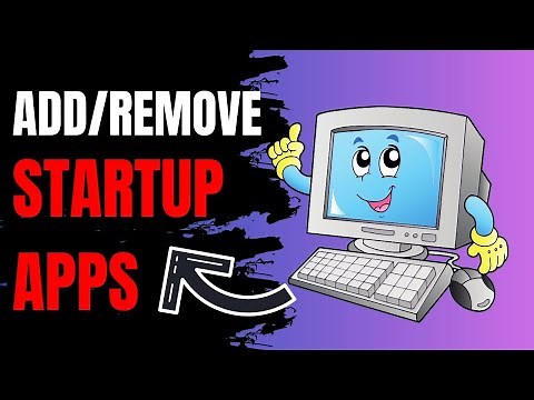 How to Add or Remove Startup Apps on Windows