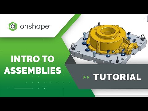 Introduction to Assemblies in Onshape