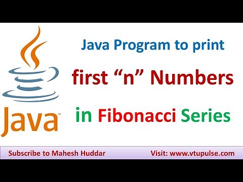 Java program to display the first n numbers in Fibonacci series by Mahesh Huddar