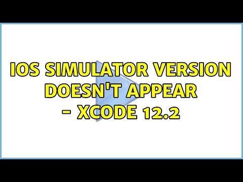 iOS simulator version doesn't appear - Xcode 12.2 (2 Solutions!!)