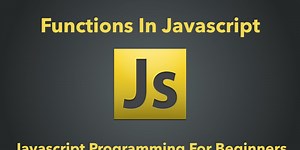 Functions In Javascript | Javascript Crash Course