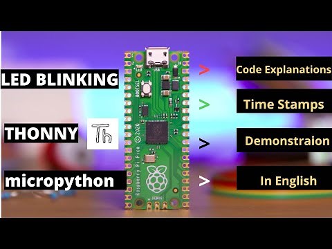 LED Blinking with Raspberry Pi Pico | Thonny | micropython