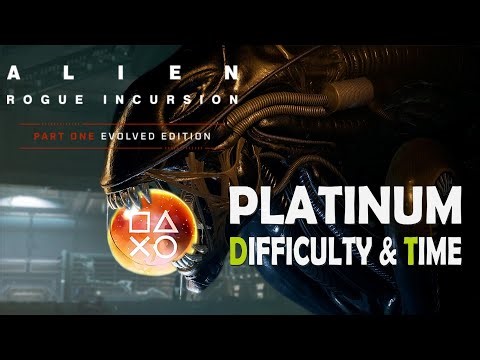 Alien Rogue Incursion Evolved Edition Platinum Difficulty & Time - Quick Trophy Review