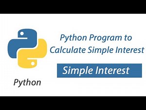 Python Program to Calculate Simple Interest
