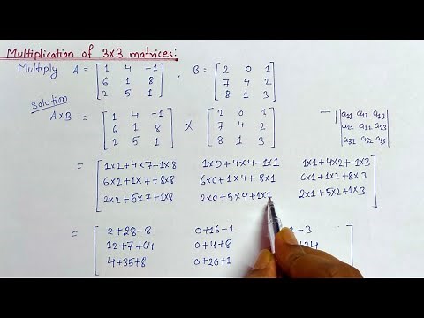 Matrix Multiplication || Multiplication of 3X3 matrices