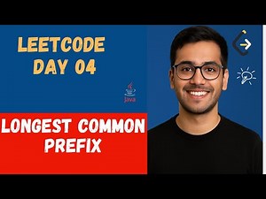 LeetCode Day 4 : Longest Common Prefix Java Solution Explained Step-by-Step || DSA Made Easy