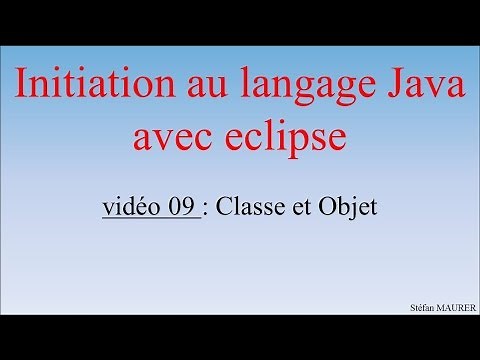 Java avec eclipse - video09 - classes et objets