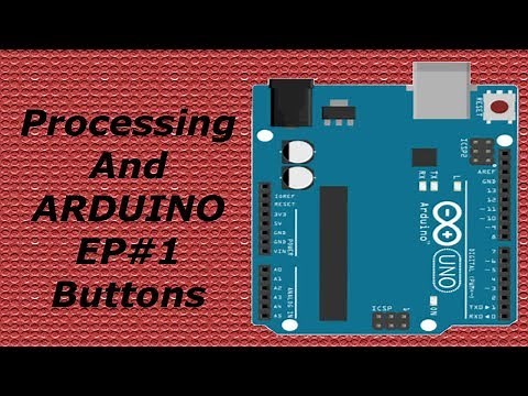 Processing and Arduino EP#1 buttons
