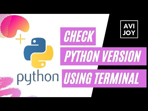 Check your python version using Python Terminal (MAC and Linux and Windows)