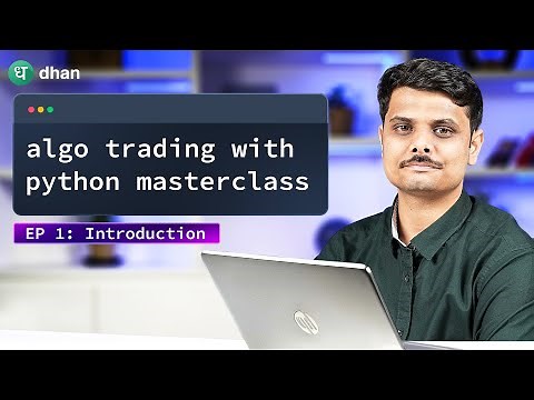 Learn Algo Trading with Python | Episode 1: Introduction to Algo Trading | FREE Course by Dhan