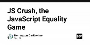 JS Crush, the JavaScript Equality Game