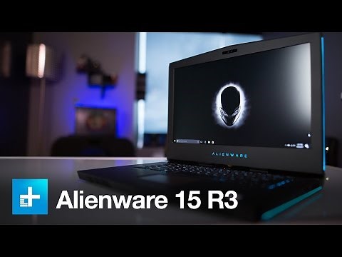 Alienware 15 R3 Gaming Laptop - Hands On Review