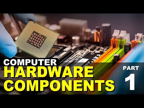 Computer Hardware Components - Part 1 (Core Components & Peripherals)