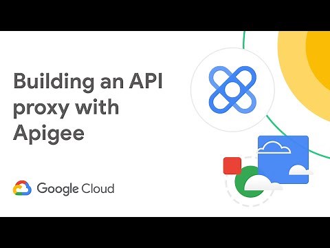 Building an API proxy with Apigee