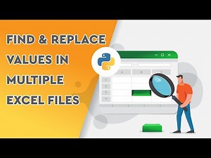 Find & Replace Values in Multiple Excel Files using Python (fast & easy)