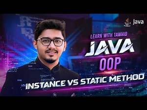 L24 | Java OOP | Understanding Java Method: Instance vs Static Method Explained (THEORY)