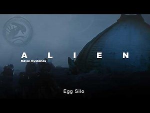 Alien (1979) Mysteries: Egg Silo - The True Origin of the Alien Eggs