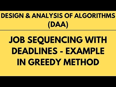 Job Sequencing with Deadlines with Example using Greedy Method |L-24||DAA|
