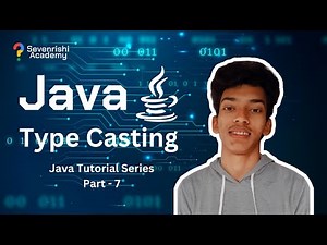 Java Type Casting | Java Tutorial Series | Part - 7