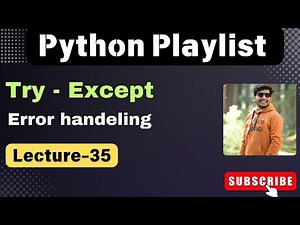 35. Python Exception Handling | Try & Except Explained with Real-World Examples 🚀