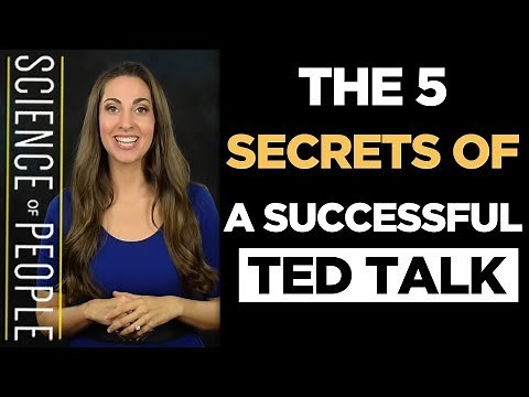 The 5 Secrets of a Successful TED Talk