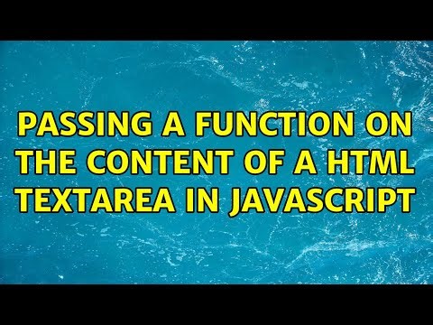 Passing a function on the content of a HTML textarea in Javascript