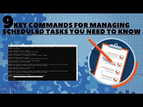 9 Cmd Commands for managing scheduled tasks.