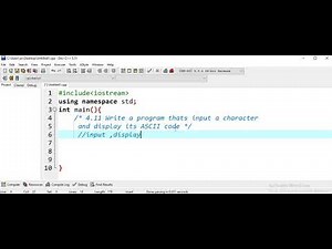 Write a program that input a character and display its ASCII code