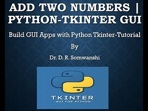 Tkinter Tutorial | Add Two Numbers using Entry, Button & Label in Python | GUI Application-Beginners