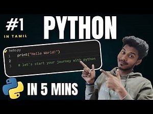 #1 Learn Python in 5 Minutes – Tamil Tutorial for Absolute Beginners
