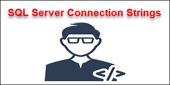 SQL Server Connection Strings Reference Guide